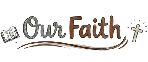 Our Faith